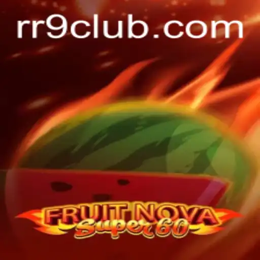 Explorando o Vibrante Mundo de FruitNovaSuper60 com R9Club